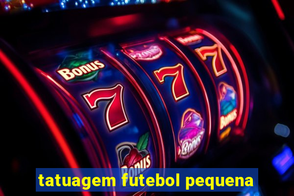 tatuagem futebol pequena