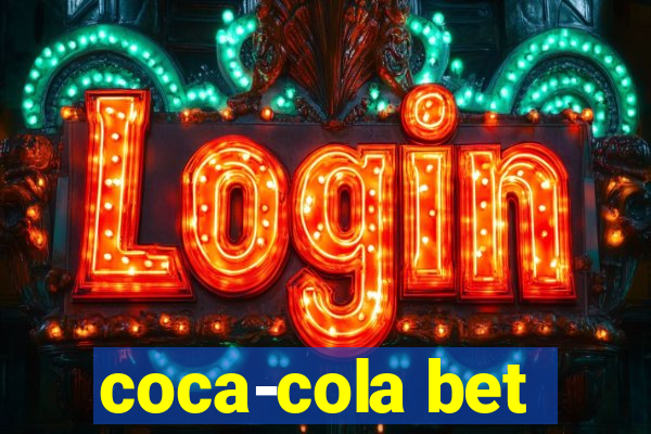 coca-cola bet