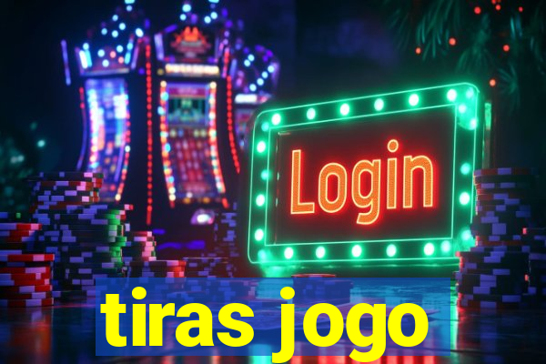 tiras jogo