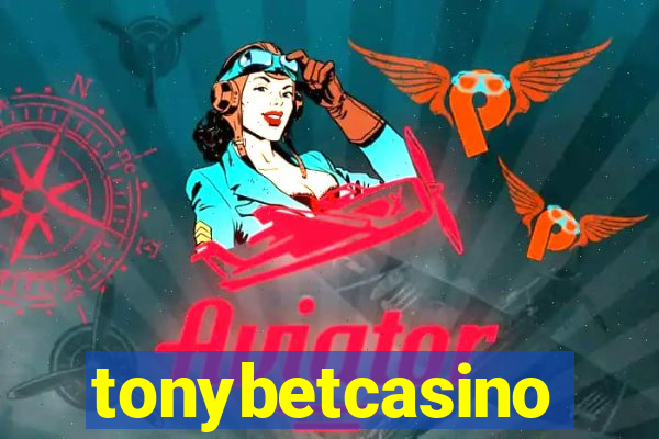 tonybetcasino