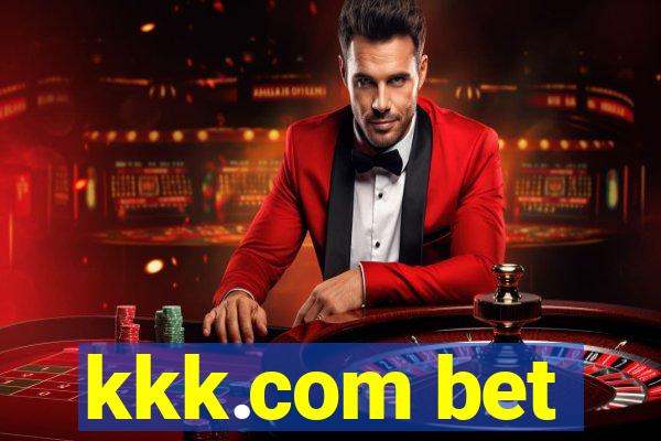kkk.com bet