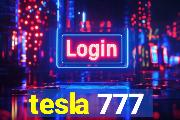 tesla 777