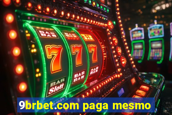 9brbet.com paga mesmo