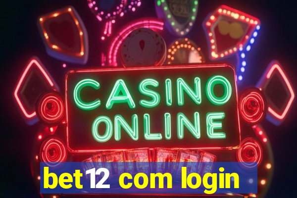 bet12 com login