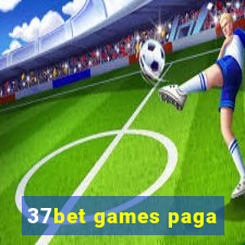 37bet games paga
