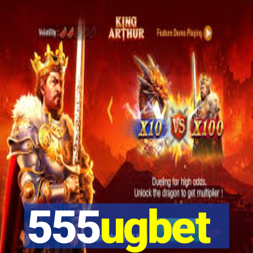 555ugbet