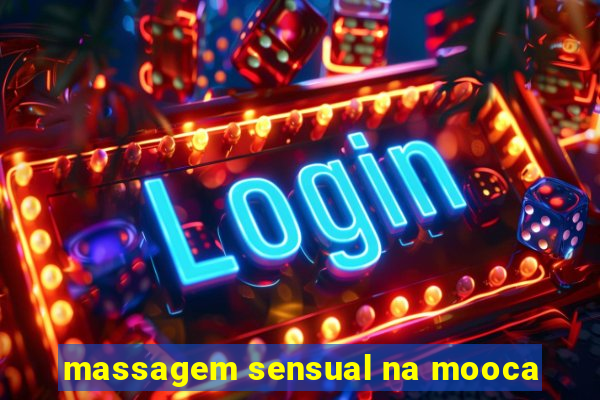 massagem sensual na mooca