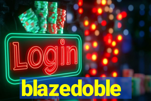 blazedoble
