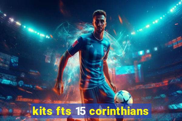 kits fts 15 corinthians