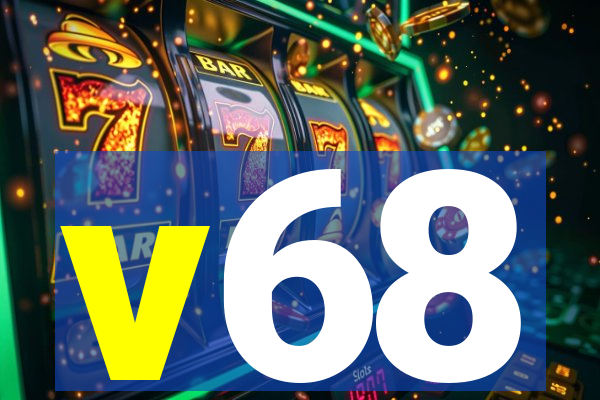 v68