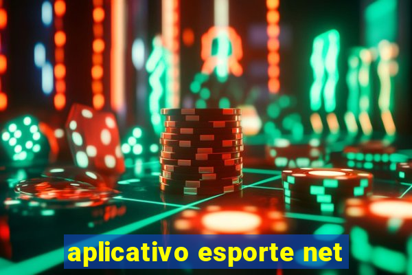 aplicativo esporte net