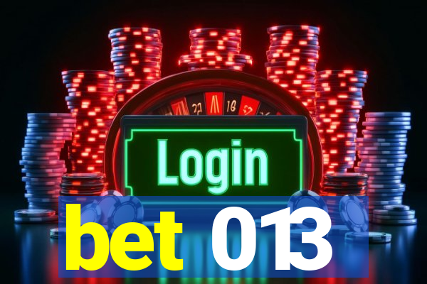 bet 013