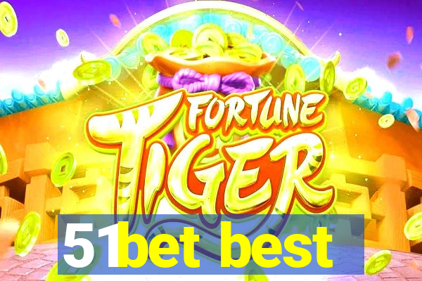 51bet best