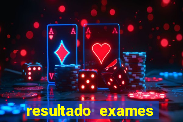 resultado exames unimed poa