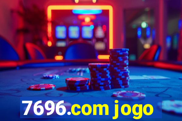 7696.com jogo