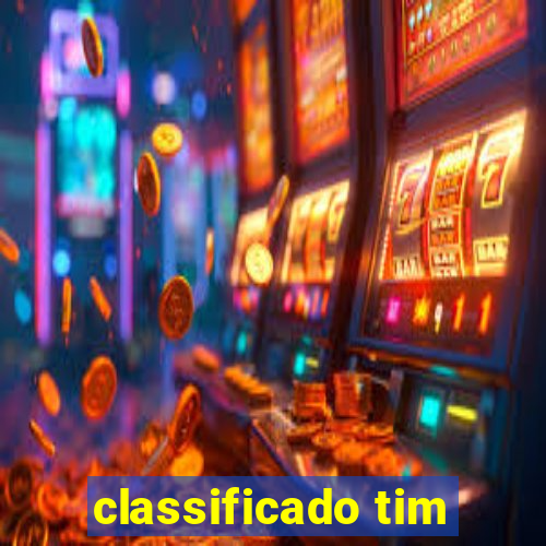 classificado tim