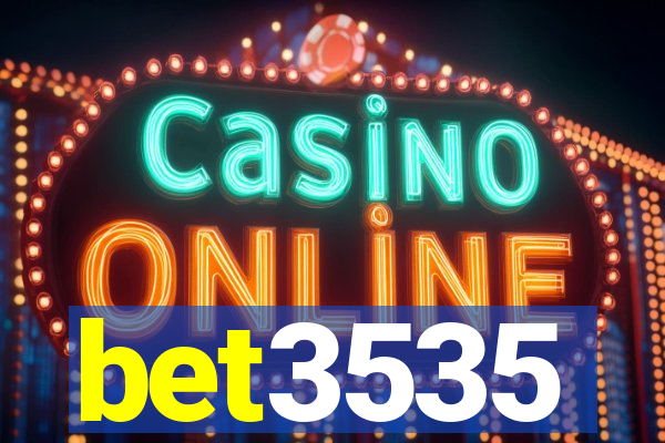 bet3535