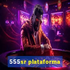 555sr plataforma
