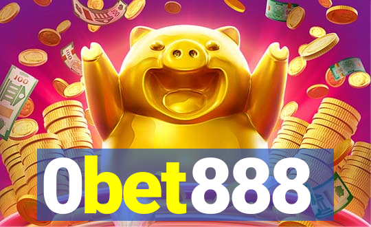 0bet888