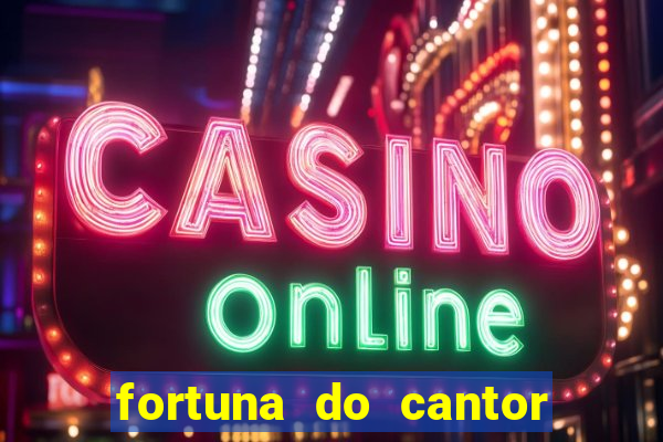 fortuna do cantor sorocaba 2023