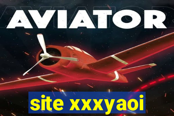 site xxxyaoi