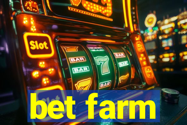 bet farm
