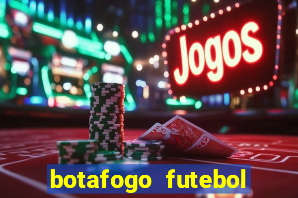 botafogo futebol play hd