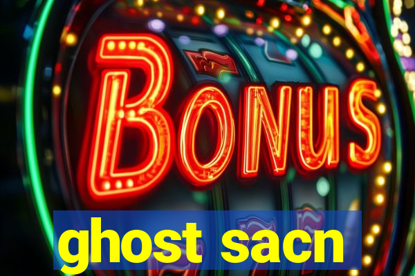 ghost sacn