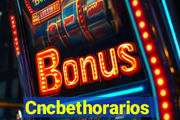 Cncbethorarios