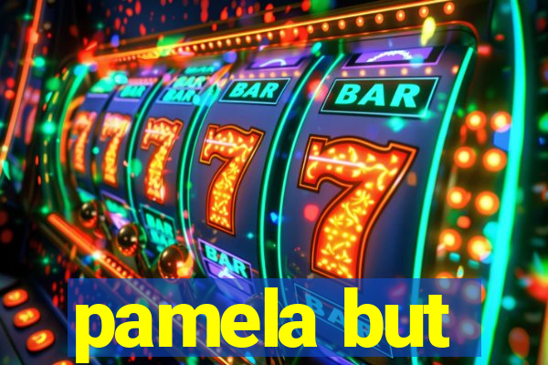 pamela but