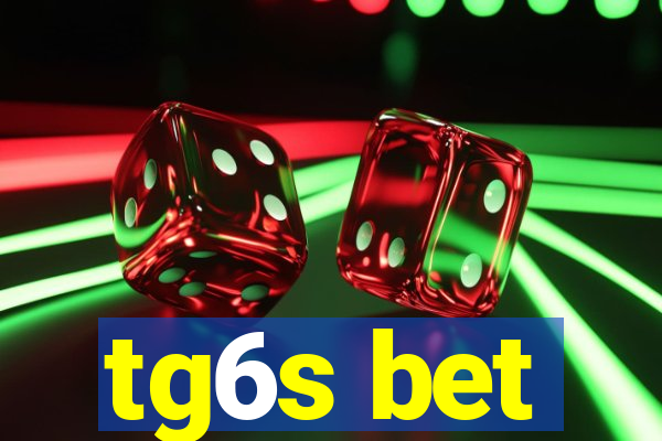 tg6s bet
