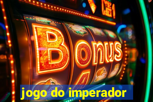 jogo do imperador