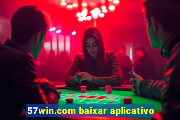 57win.com baixar aplicativo