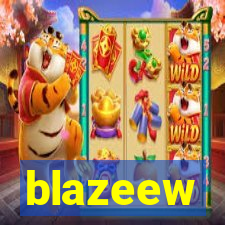 blazeew