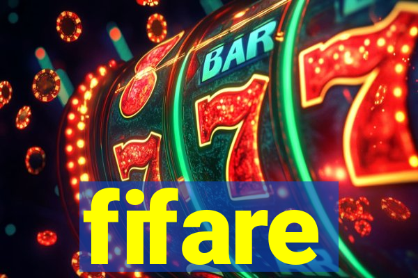 fifare