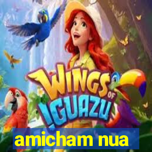 amicham nua