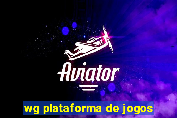 wg plataforma de jogos