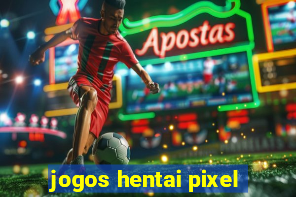 jogos hentai pixel