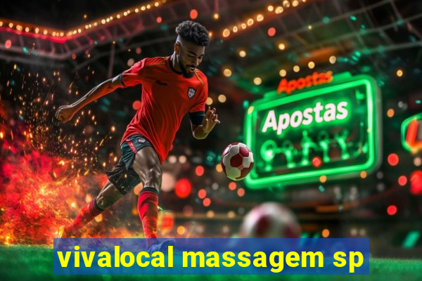 vivalocal massagem sp