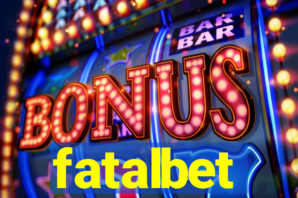 fatalbet