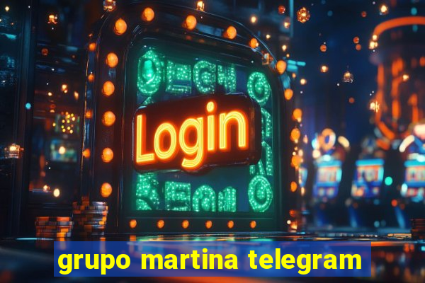 grupo martina telegram