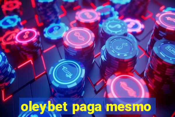 oleybet paga mesmo