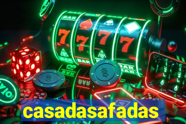casadasafadas