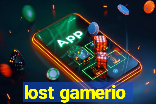 lost gamerio