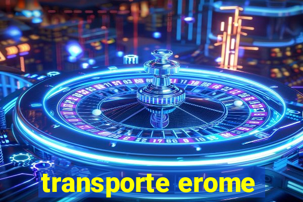transporte erome