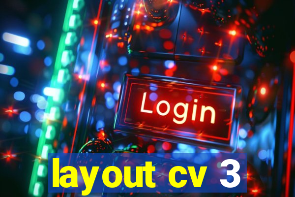 layout cv 3