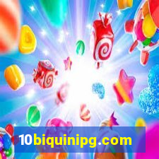 10biquinipg.com