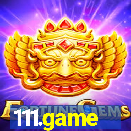 111.game