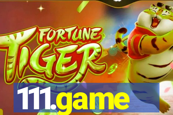 111.game