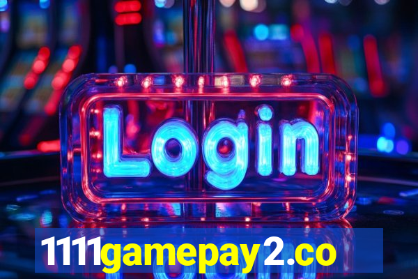 1111gamepay2.com